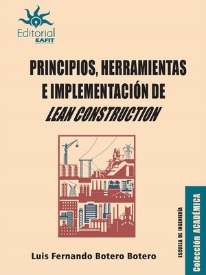 cover image of Principios, herramientas e implementación de Lean Construction